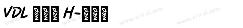 VDL 京千社 H字体转换